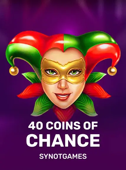 40 Coins of Chance